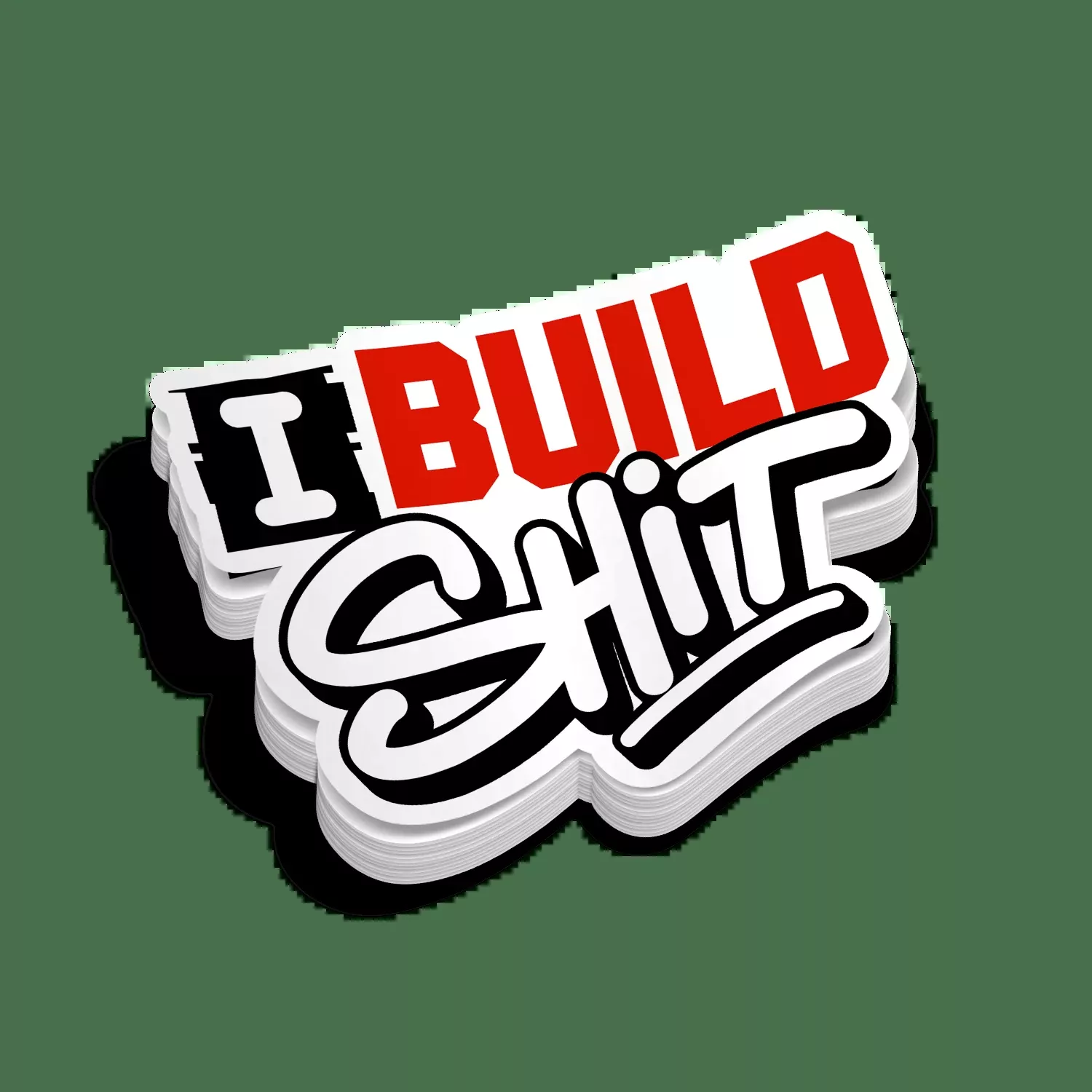 I Build Shit - Hard Hat Decal