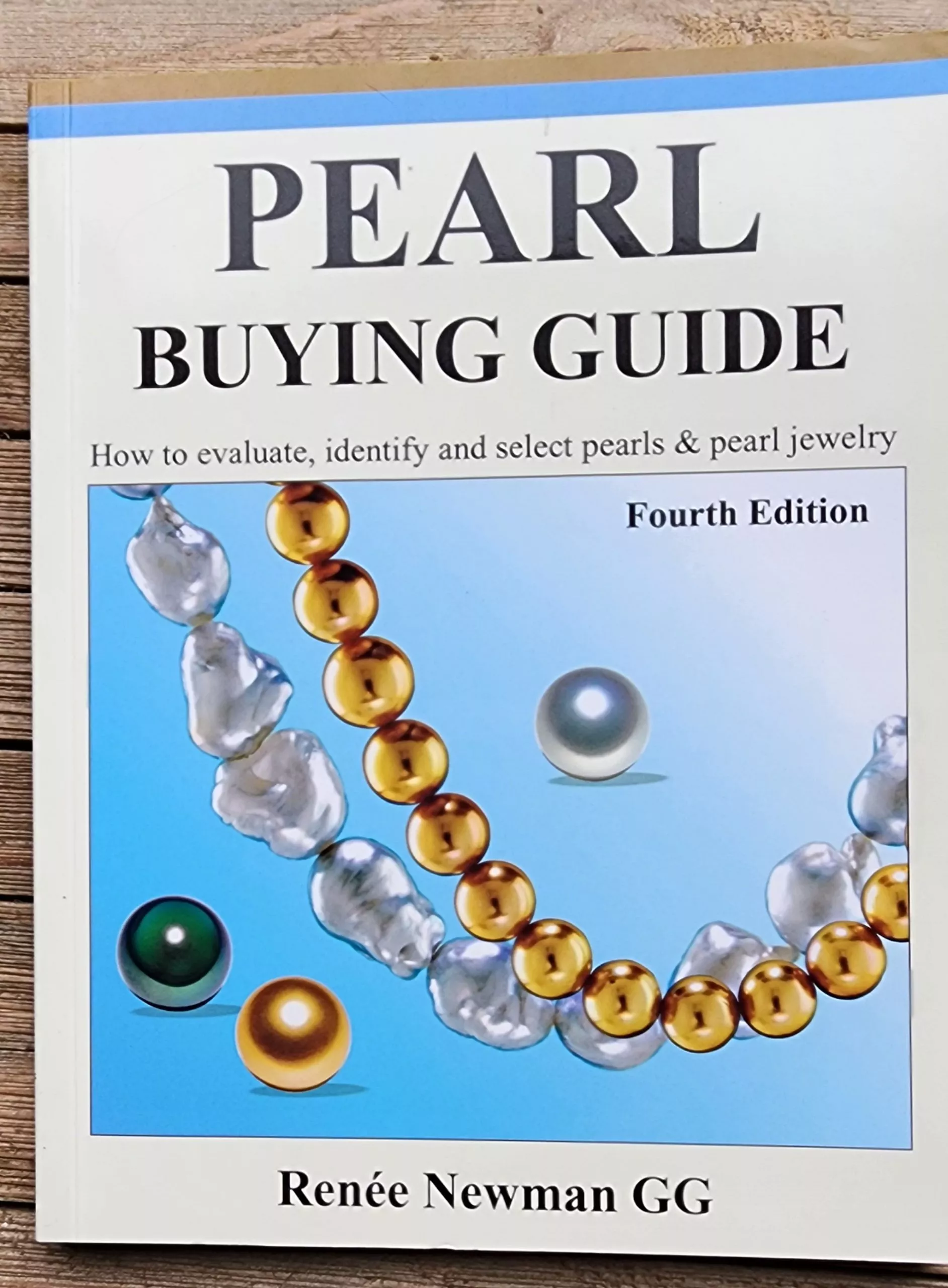 Pearl Buying Guide by Renee Newman GG- Read description